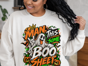 Man This Some Boo Sheet